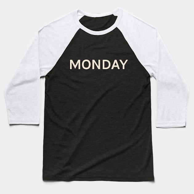 Monday On This Day Perfect Day Baseball T-Shirt by TV Dinners